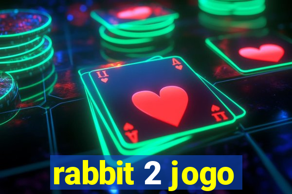 rabbit 2 jogo